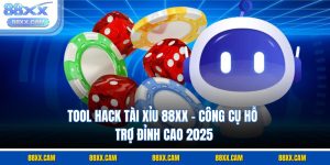 Tool Hack Tài Xỉu 88XX - Công Cụ Hỗ Trợ Đỉnh Cao 2025